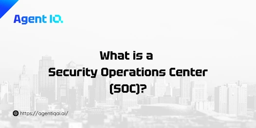 What is a Security Operations Center (SOC)?