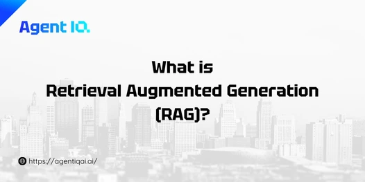 What is Retrieval Augmented Generation (RAG)?
